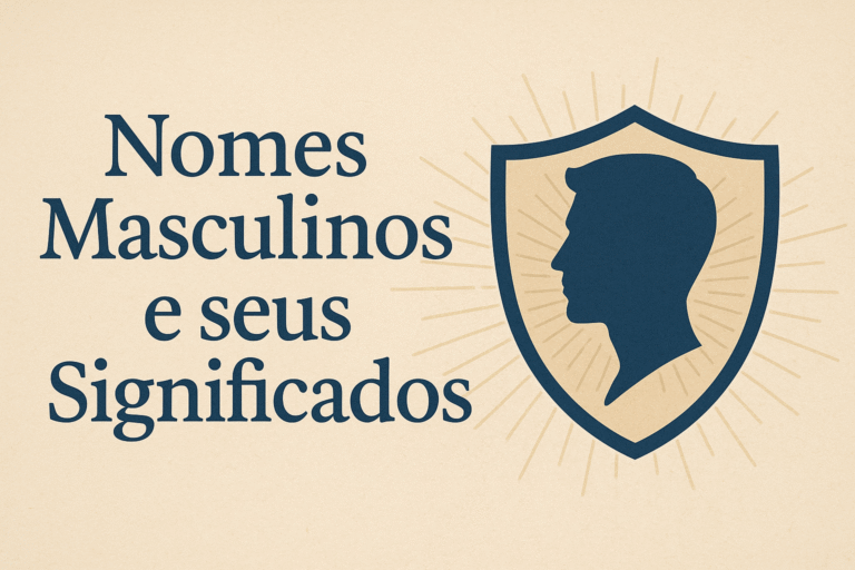 Nomes masculinos e seus significados: os 50 mais fortes e populares