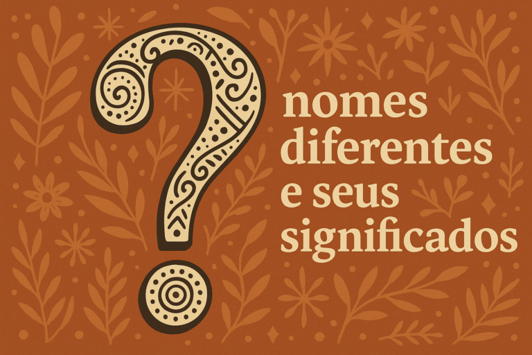 Nomes diferentes e seus significados: opções raras e criativas