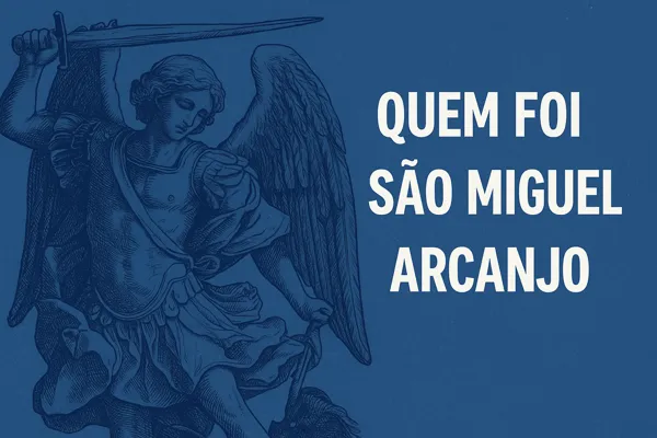 Quem Foi São Miguel Arcanjo na Bíblia e na Tradição Católica