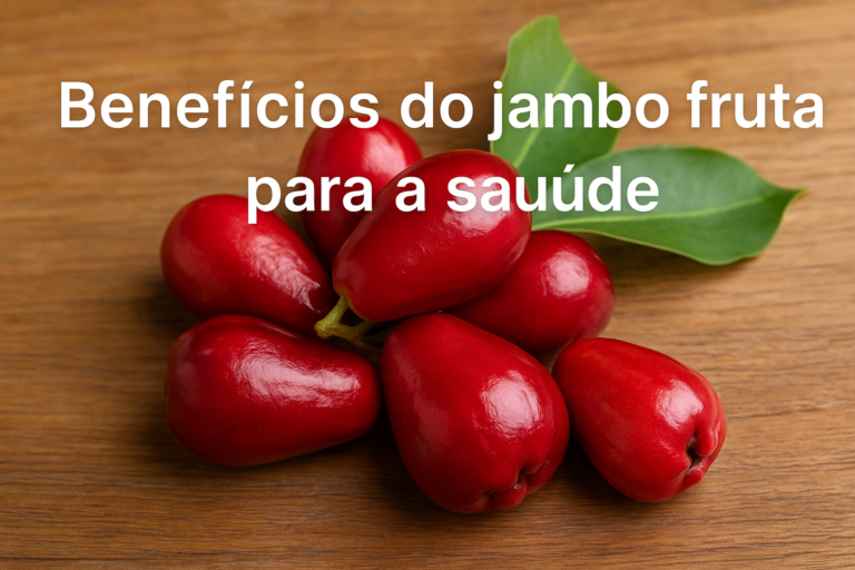 Benefícios do Jambo Fruta para a Saúde: Hidratação, Imunidade e Mais